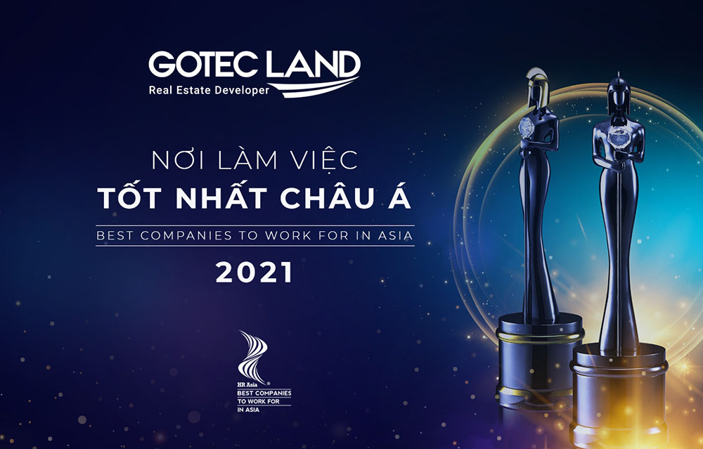 Chủ đầu tư Gotec Land đạt giải thưởng "Nơi làm việc tốt nhất Châu Á" năm 2021