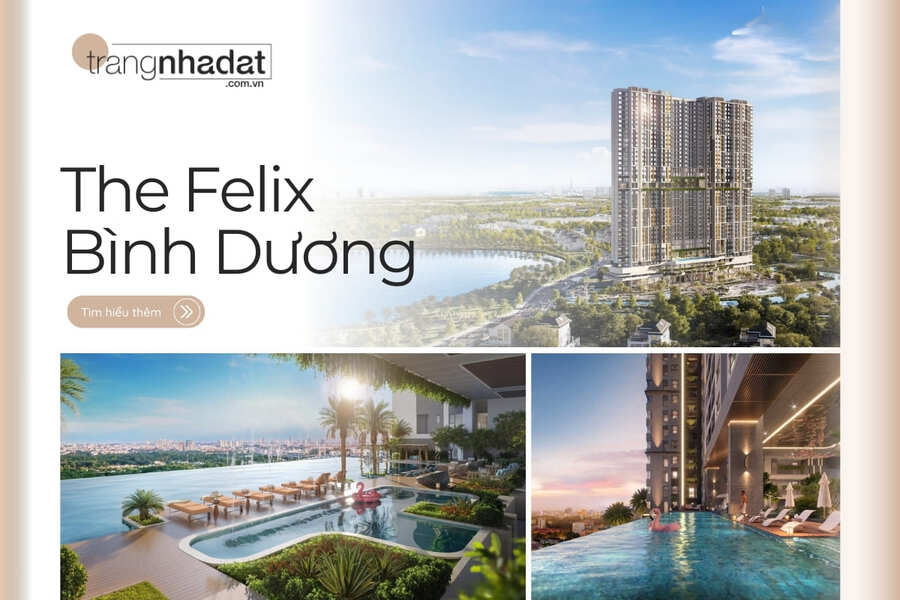 Dự án The Felix Bình Dương